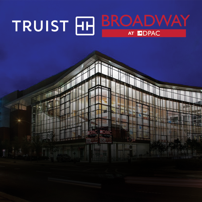 More Info for Announcing Truist Broadway at DPAC's 2024 / 2025 Season